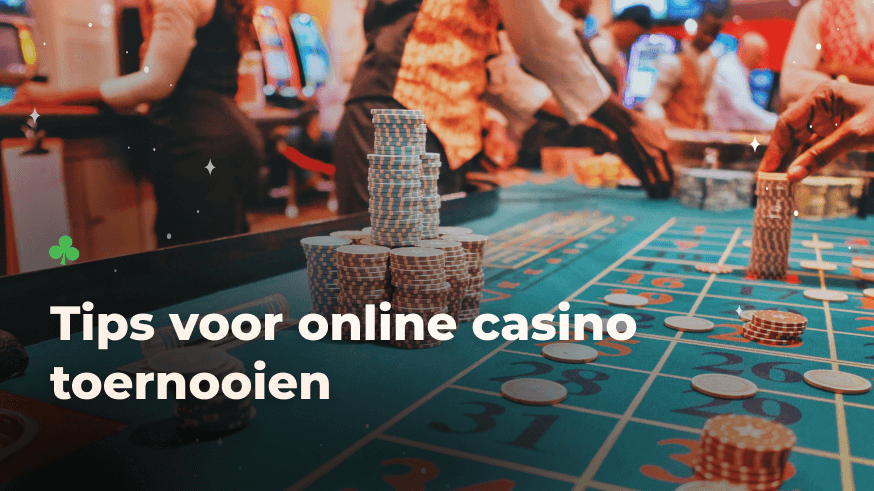 Online Casino Toernooien Tips