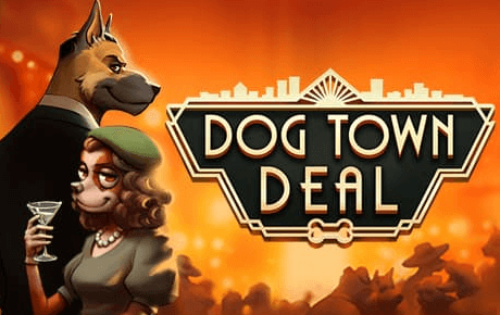 Dog Town Deal