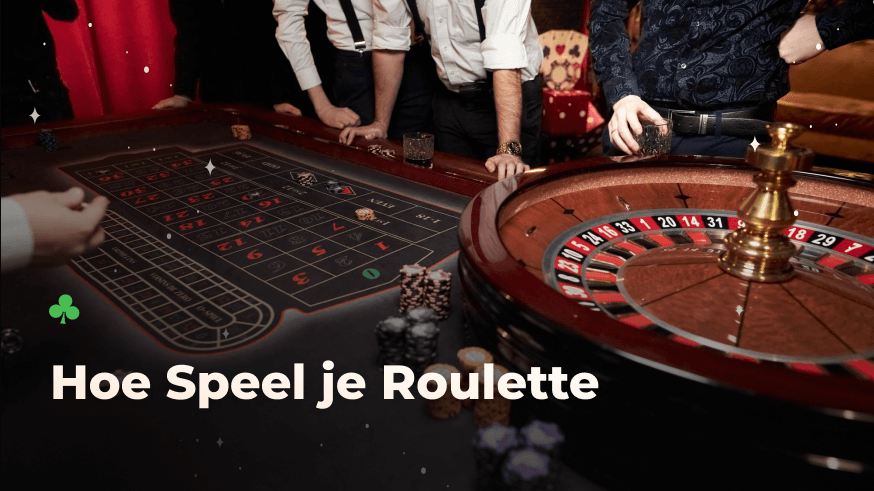 Hoe Speel je Roulette