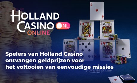 Spelers van Holland Casino ontvangen geldprijzen voor het voltooien van eenvoudige missies