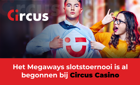 Het Megaways slotstoernooi is al begonnen bij Circus Casino