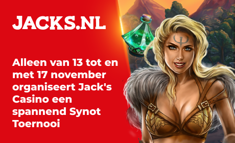 Alleen van 13 tot en met 17 november organiseert Jack's Casino een spannend Synot Toernooi