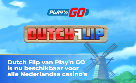 Dutch Flip van Play'n GO is nu beschikbaar voor alle Nederlandse casino's