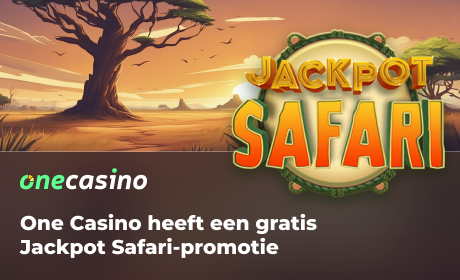 One Casino heeft een gratis Jackpot Safari-promotie