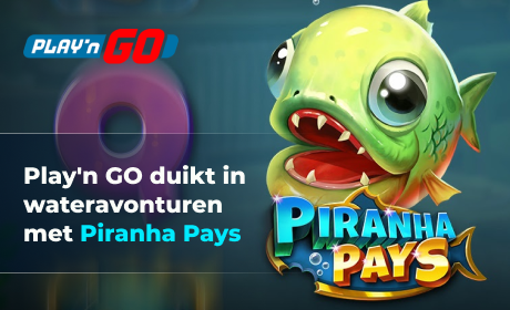 Play'n GO duikt in wateravonturen met Piranha Pays