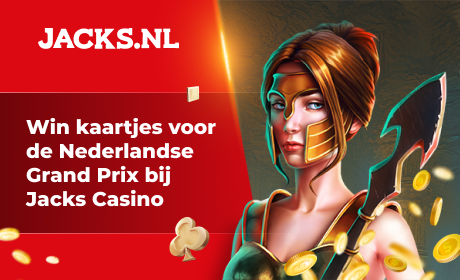 Win kaartjes voor de Nederlandse Grand Prix bij Jacks Casino