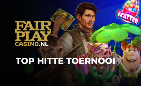 Top Hitte Toernooi bij Fair Play Casino